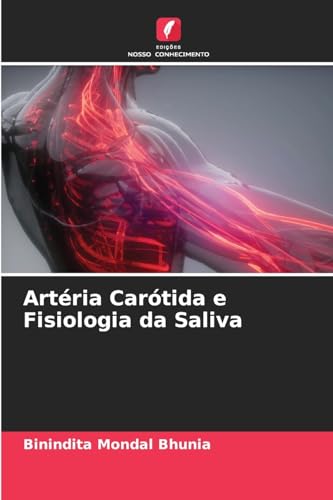 Artéria Carótida e Fisiologia da Saliva
