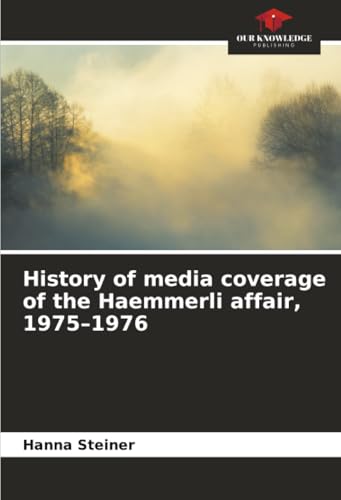 History of media coverage of the Haemmerli affair, 1975-1976