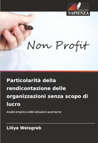 Particolarità della rendicontazione delle organizzazioni senza scopo di lucro