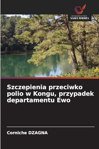 Szczepienia przeciwko polio w Kongu, przypadek departamentu Ewo