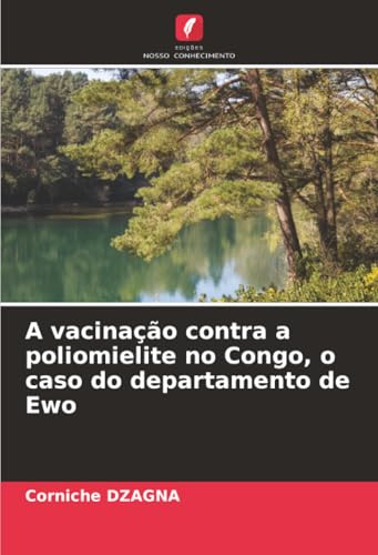 A vacinação contra a poliomielite no Congo, o caso do departamento de Ewo