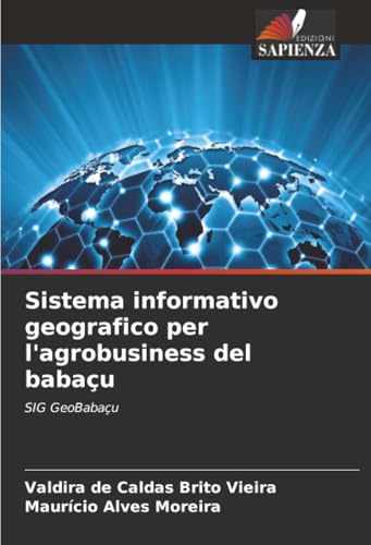 Sistema informativo geografico per l'agrobusiness del babaçu