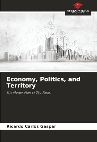 Economy, Politics, and Territory
