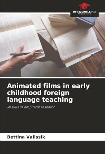 Animated films in early childhood foreign language teaching