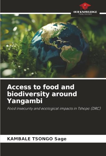 Access to food and biodiversity around Yangambi