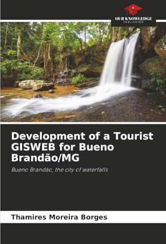 Development of a Tourist GISWEB for Bueno Brandão/MG