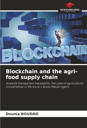 Blockchain and the agri-food supply chain