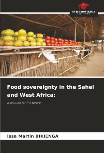 Food sovereignty in the Sahel and West Africa
