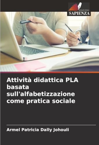 Attività didattica PLA basata sull'alfabetizzazione come pratica sociale