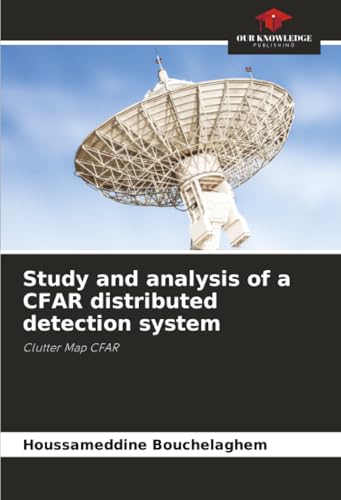 Study and analysis of a CFAR distributed detection system
