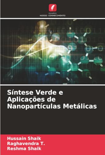 Síntese Verde e Aplicações de Nanopartículas Metálicas