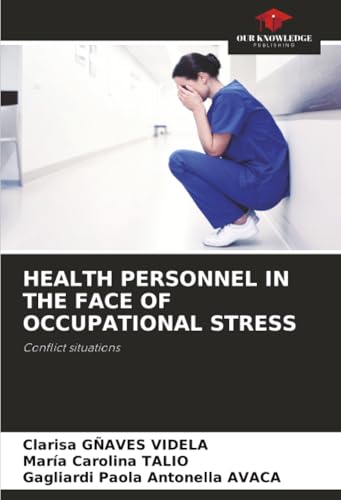 HEALTH PERSONNEL IN THE FACE OF OCCUPATIONAL STRESS