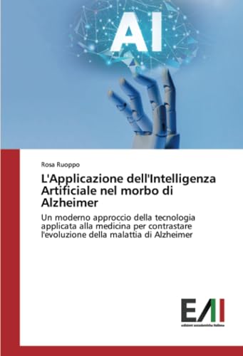 L'Applicazione dell'Intelligenza Artificiale nel morbo di Alzheimer