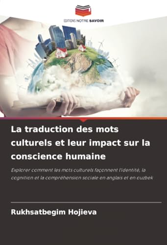 La traduction des mots culturels et leur impact sur la conscience humaine