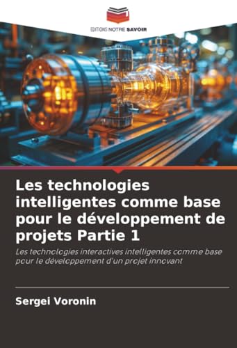 Les technologies intelligentes comme base pour le développement de projets Partie 1