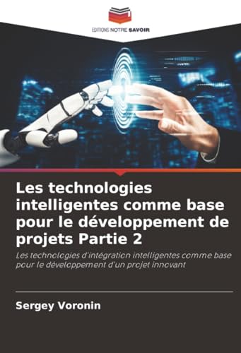 Les technologies intelligentes comme base pour le développement de projets Partie 2