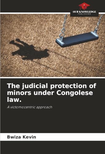 The judicial protection of minors under Congolese law.