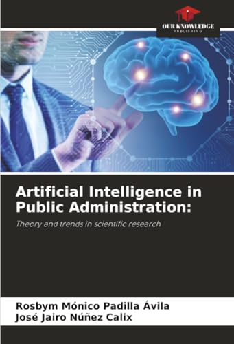 Artificial Intelligence in Public Administration