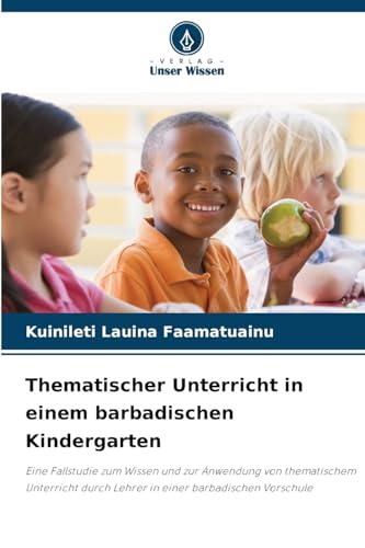 Thematischer Unterricht in einem barbadischen Kindergarten