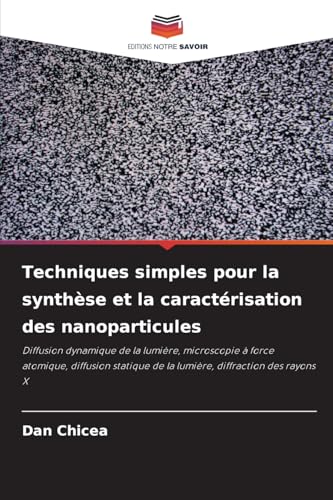 Techniques simples pour la synthèse et la caractérisation des nanoparticules