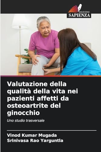 Valutazione della qualità della vita nei pazienti affetti da osteoartrite del ginocchio