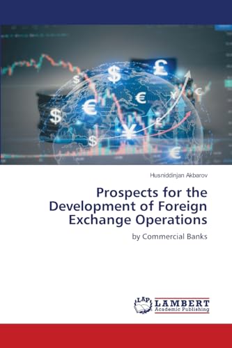 Prospects for the Development of Foreign Exchange Operations