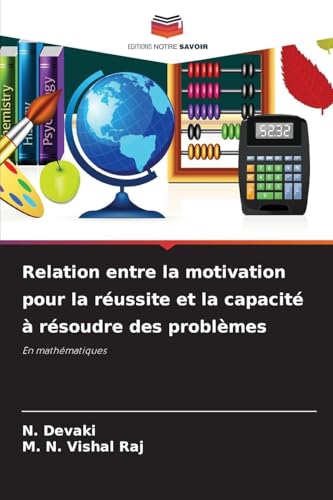 Relation entre la motivation pour la réussite et la capacité à résoudre des problèmes