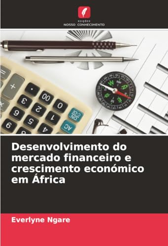 Desenvolvimento do mercado financeiro e crescimento económico em África