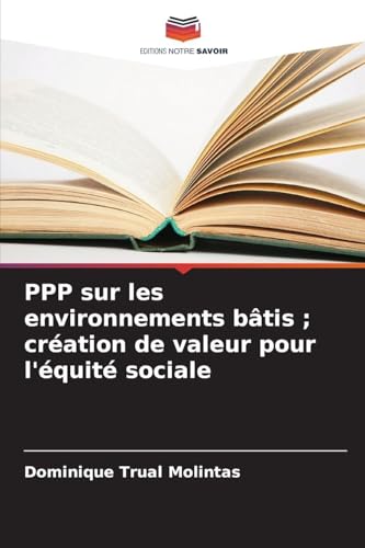 PPP sur les environnements bâtis ; création de valeur pour l'équité sociale