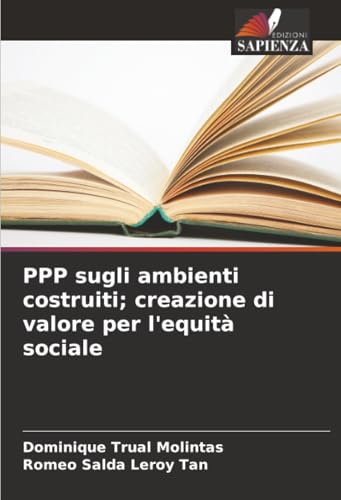 PPP sugli ambienti costruiti; creazione di valore per l'equità sociale