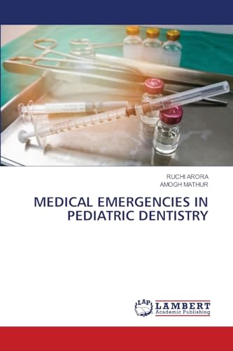 MEDICAL EMERGENCIES IN PEDIATRIC DENTISTRY
