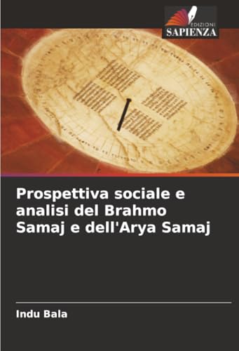 Prospettiva sociale e analisi del Brahmo Samaj e dell'Arya Samaj