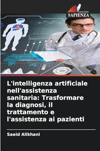 L'intelligenza artificiale nell'assistenza sanitaria