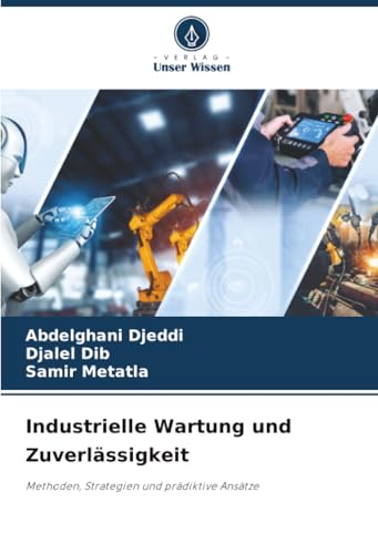 Industrielle Wartung und Zuverlässigkeit