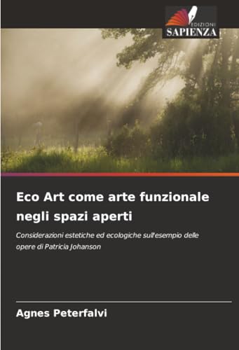 Eco Art come arte funzionale negli spazi aperti