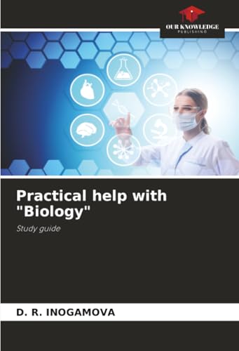 Practical help with 'Biology'