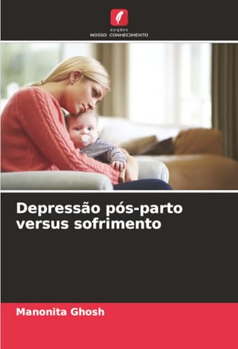 Depressão pós-parto versus sofrimento