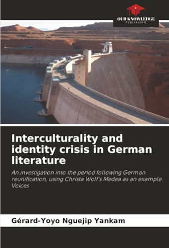 Interculturality and identity crisis in German literature
