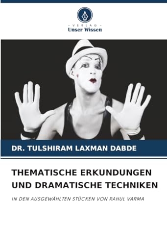 THEMATISCHE ERKUNDUNGEN UND DRAMATISCHE TECHNIKEN