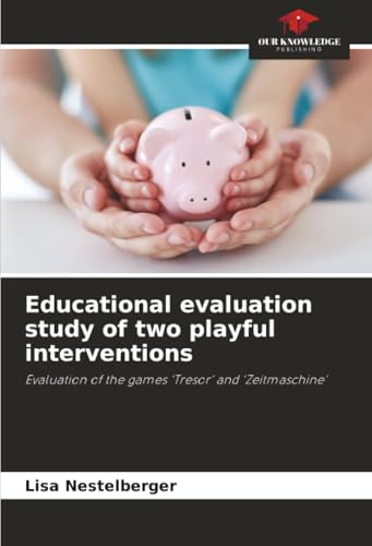 Educational evaluation study of two playful interventions