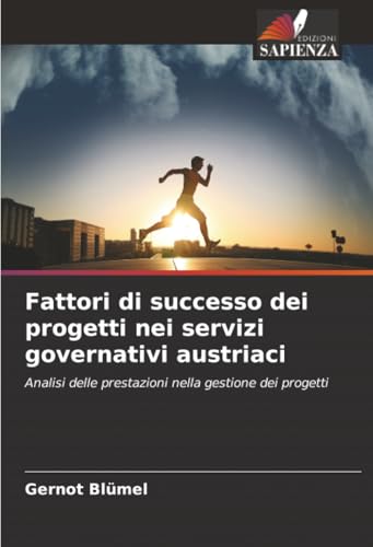 Fattori di successo dei progetti nei servizi governativi austriaci