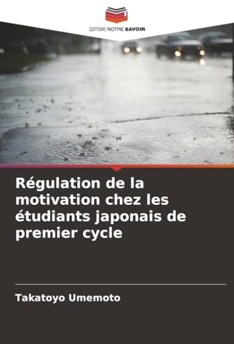 Régulation de la motivation chez les étudiants japonais de premier cycle