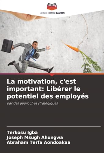 La motivation, c'est important