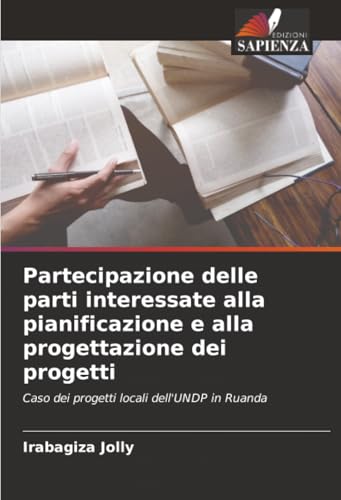 Partecipazione delle parti interessate alla pianificazione e alla progettazione dei progetti