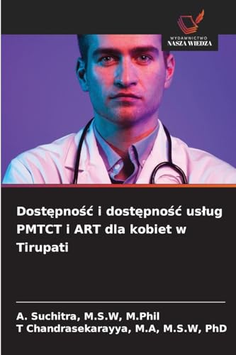 Dostępność i dostępność usług PMTCT i ART dla kobiet w Tirupati