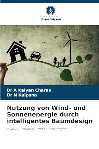 Nutzung von Wind- und Sonnenenergie durch intelligentes Baumdesign