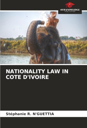 NATIONALITY LAW IN COTE D'IVOIRE