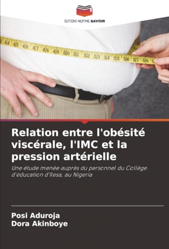 Relation entre l'obésité viscérale, l'IMC et la pression artérielle