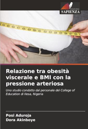 Relazione tra obesità viscerale e BMI con la pressione arteriosa