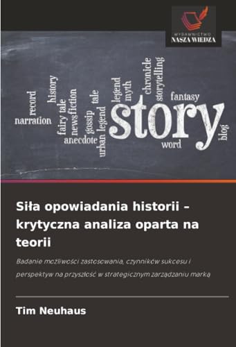 Siła opowiadania historii - krytyczna analiza oparta na teorii